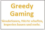 Online Spiele Lk. Augsburg - Simulationen - Greedy Gaming